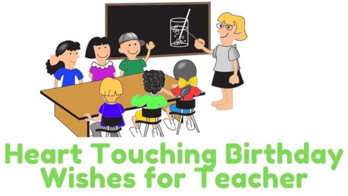 heart touching birthday wishes for teacher in english
